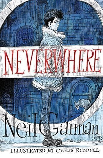 Neverwhere Illustrated Edition – Gaiman Neil