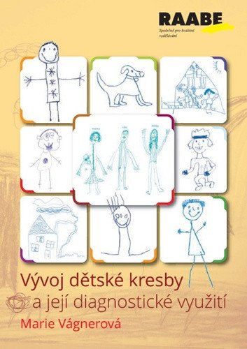 Vývoj dětské kresby a její diagnostické využití – Vágnerová Marie (2017)