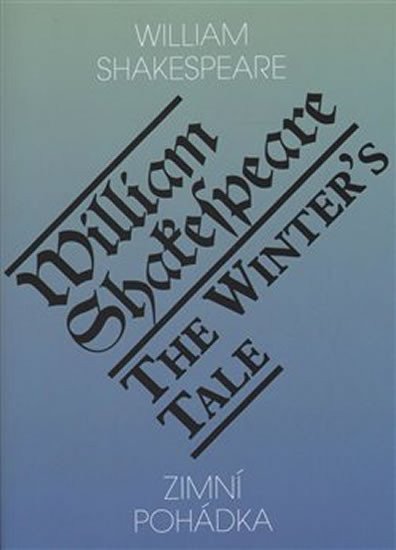 Zimní pohádka  The Winters Tale – Shakespeare William