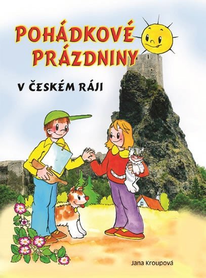 Pohádkové prázdniny v Českém ráji – Kroupová Jana