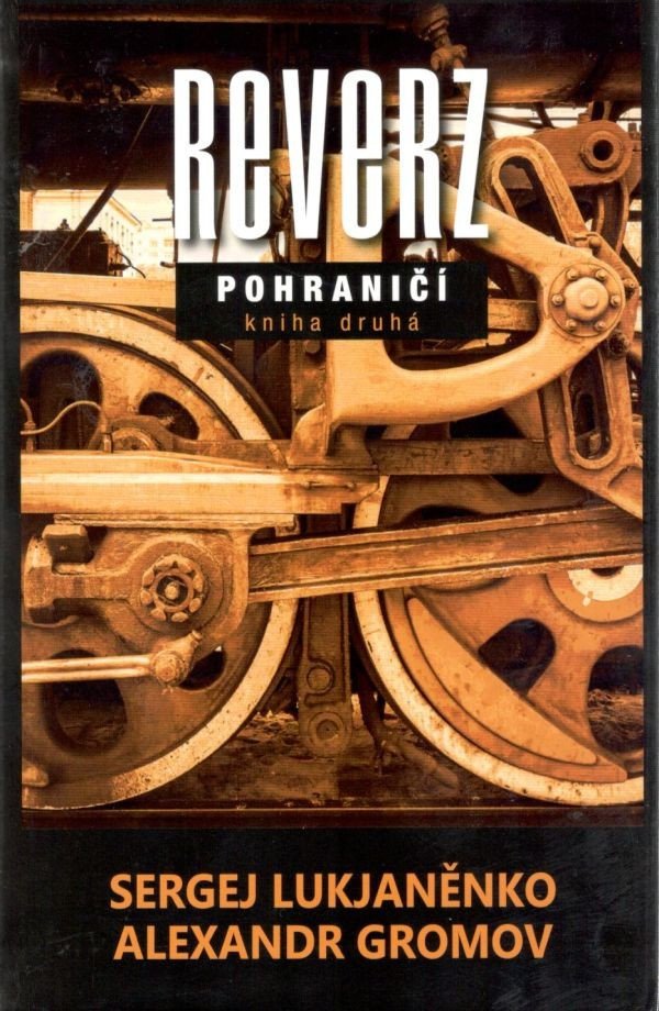 Reverz - Pohraničí 2 – Lukjaněnko Sergej