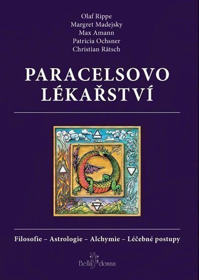 Paracelsovo lékařství – Rätsch Christian