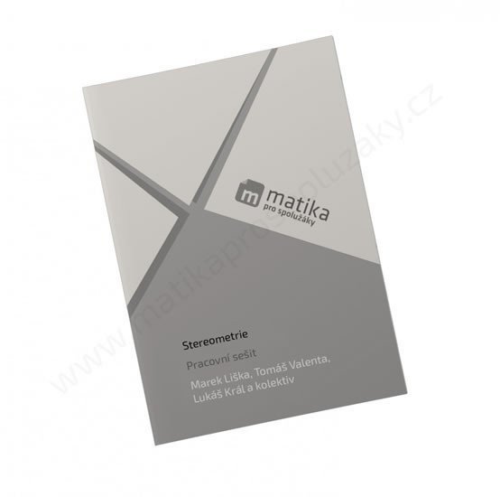 Matika pro spolužáky Stereometrie - PS – Liška Marek