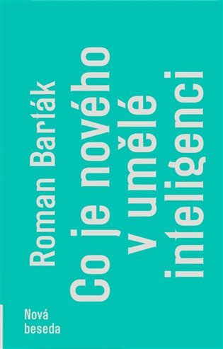 Co je nového v umělé inteligenci – Barták Roman