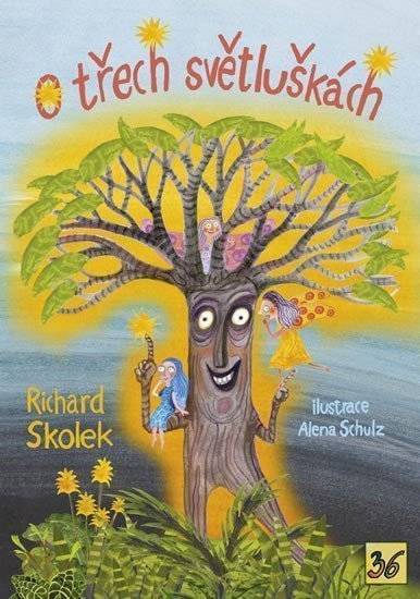 O třech světluškách – Skolek Richard