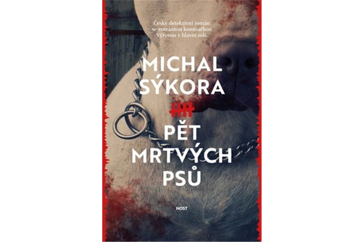 Pět mrtvých psů – Sýkora Michal