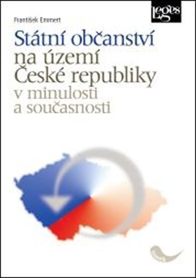 Státní občanství na území České republiky v minulosti a současnosti – Emmert František
