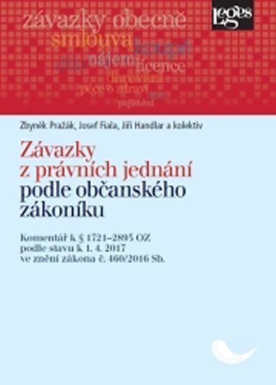 Závazky z právních jednání podle občanského zákoníku Komentář k  1721-2893 podle stavu k 142017 – group of authors