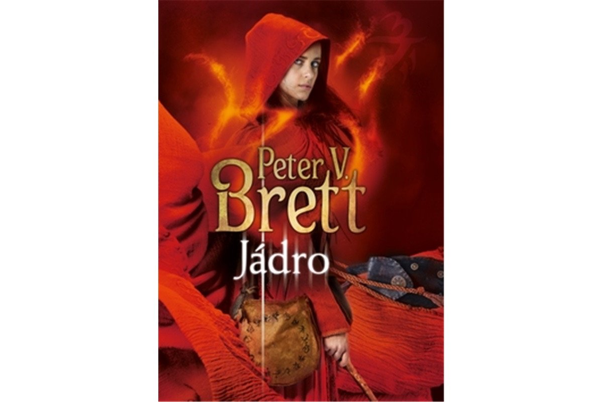 Jádro - Démonský cyklus 5 – Brett Peter V