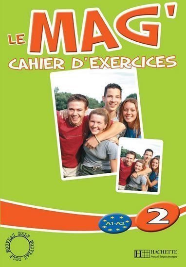 Le Mag 2 A1-A2 Cahier dexercices – Himber Celine