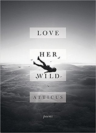 Love Her Wild – Atticus