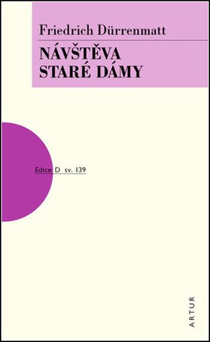 Návštěva staré dámy – Dürrenmatt Friedrich