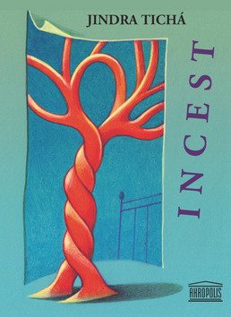 Incest – Tichá Jindra