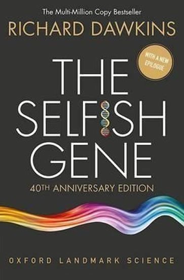 The Selfish Gene : 40th Anniversary edition – Dawkins Richard (2018)