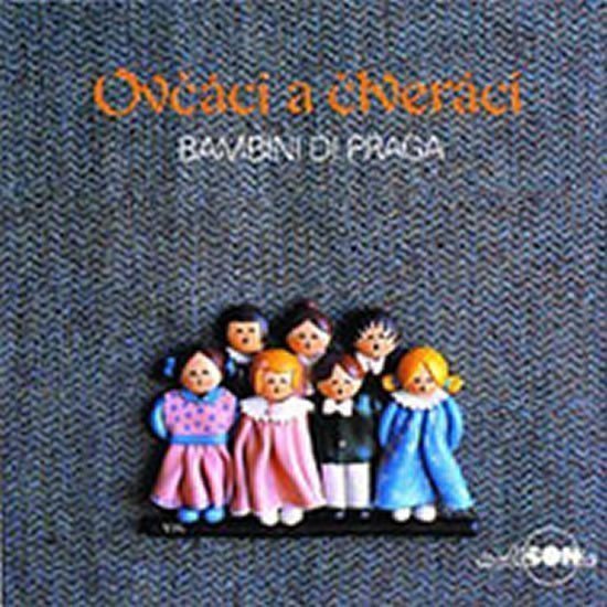 Bambini di Praga - Ovčáci a čtveráci - CD