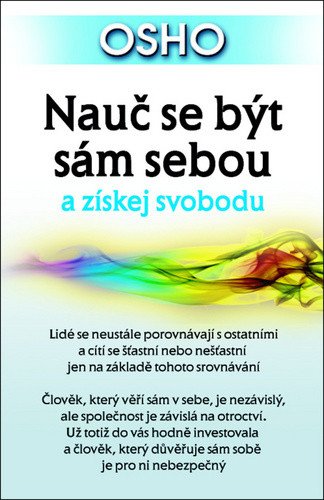 Nauč se být sám sebou a získej svobodu – Osho (2018)