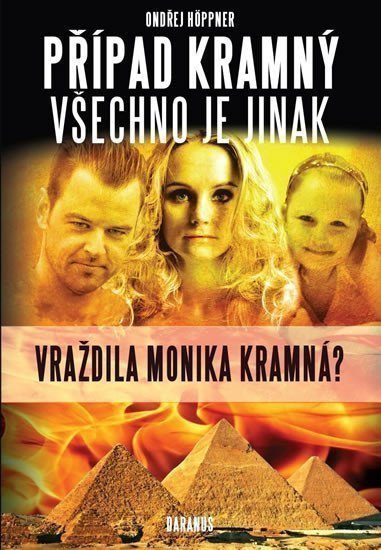 Případ Kramný - Všechno je jinak – Höppner Ondřej