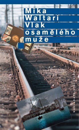 Vlak osamělého muže – Waltari Mika