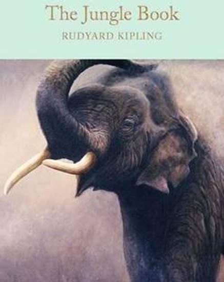 The Jungle Book – Kipling Rudyard Joseph