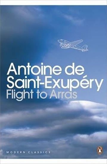 Flight to Arras – de Saint-Exupéry Antoine