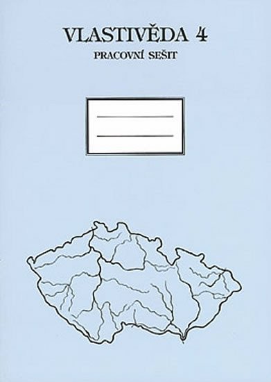 Vlastivěda pro 4 ročník ZŠ - Pracovní sešit – Danielovská Věra