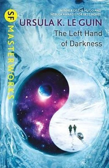 The Left Hand of Darkness – LeGuin Ursula K