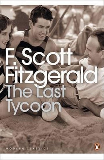 The Last Tycoon – Fitzgerald Francis Scott (2015)
