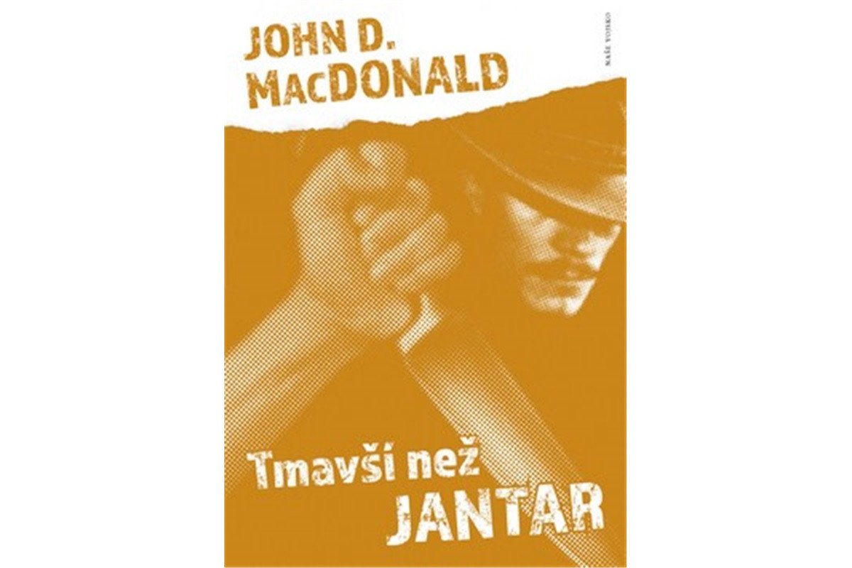 Tmavší než jantar – MacDonald John D
