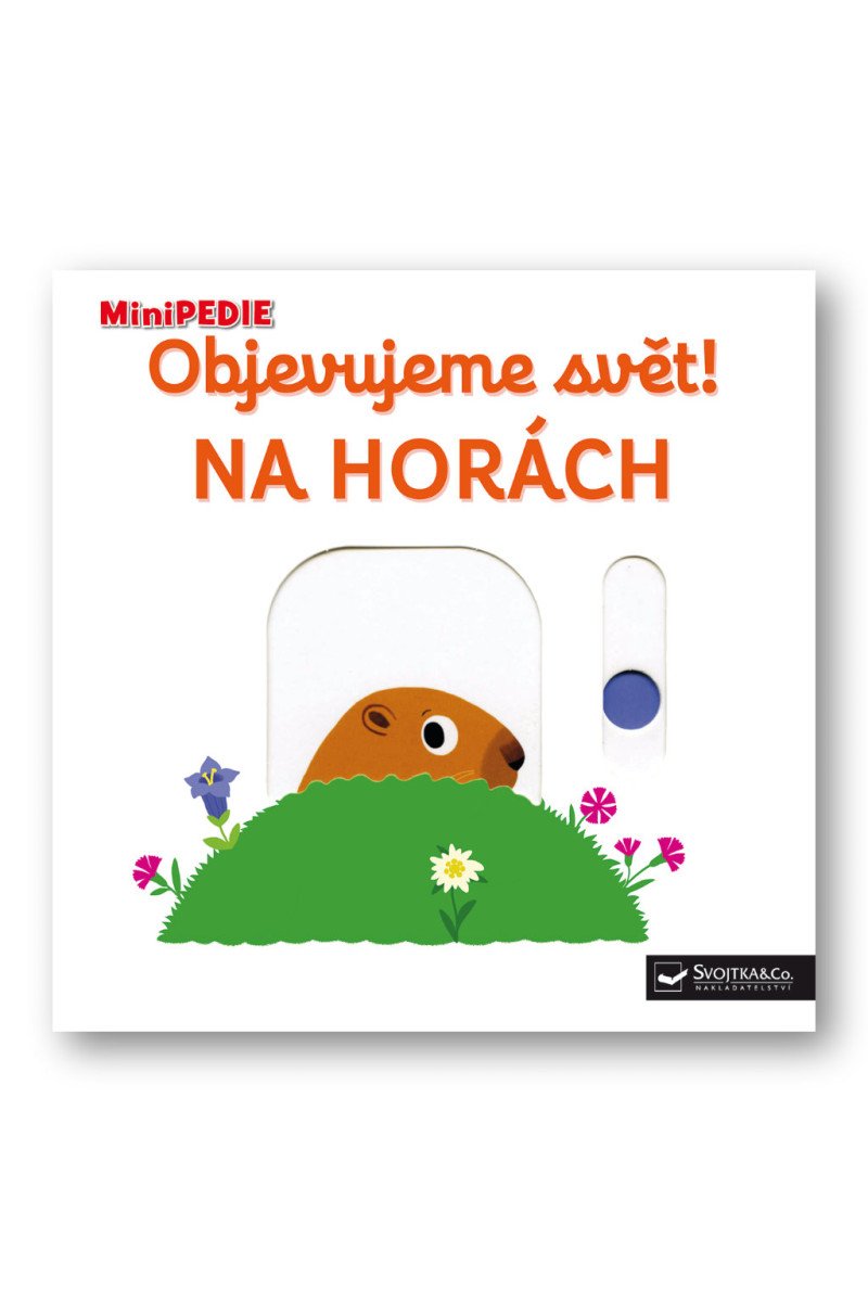 MiniPEDIE Objevujeme svět Na horách – Choux Nathalie