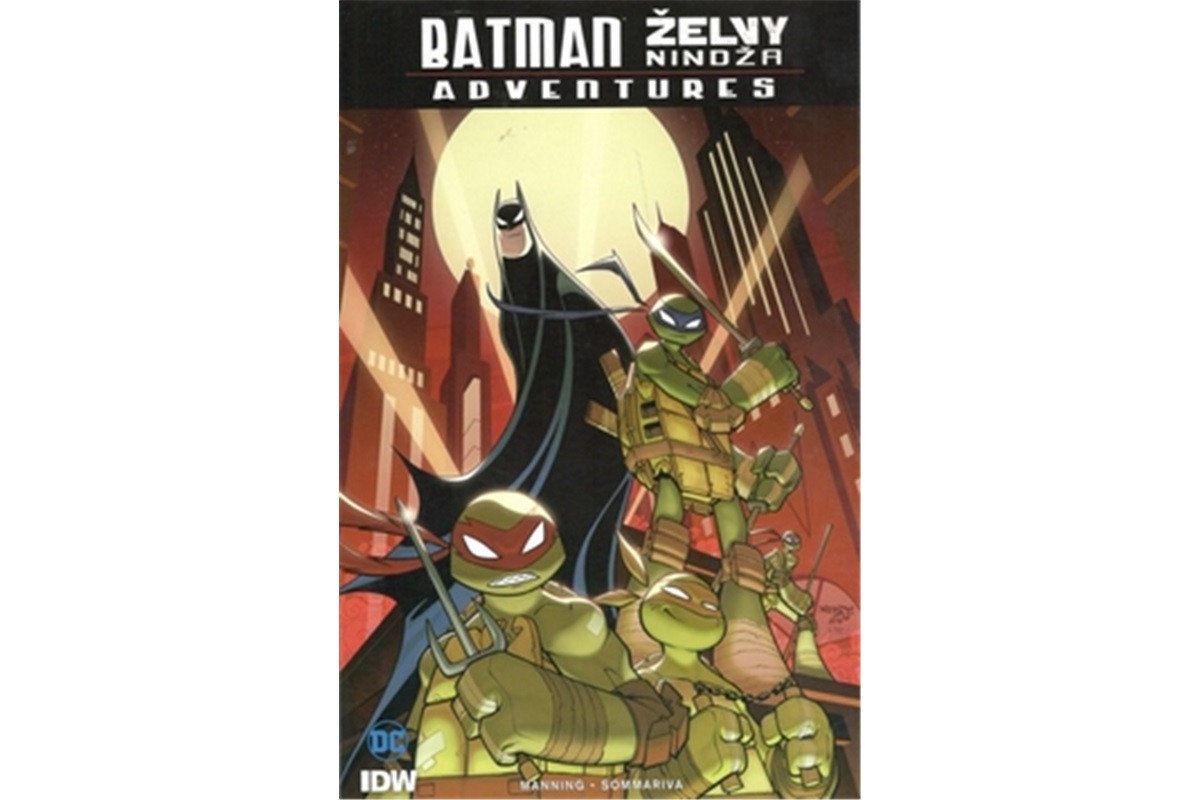 BatmanŽelvy nindža Adventures – Manning Matthew K