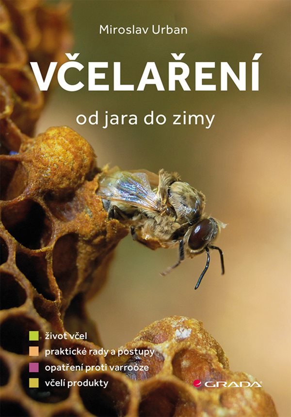 Včelaření od jara do zimy – Urban Miroslav
