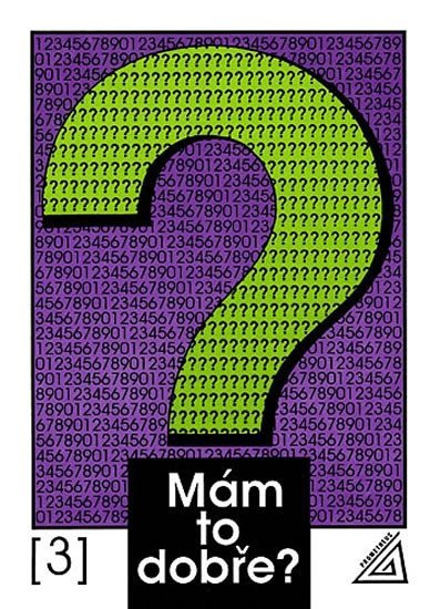 Mám to dobře 3 díl – group of authors