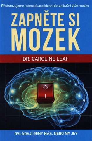 Zapněte si mozek – Leaf Caroline