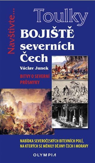 Toulky Bojiště severních Čech – Junek Václav