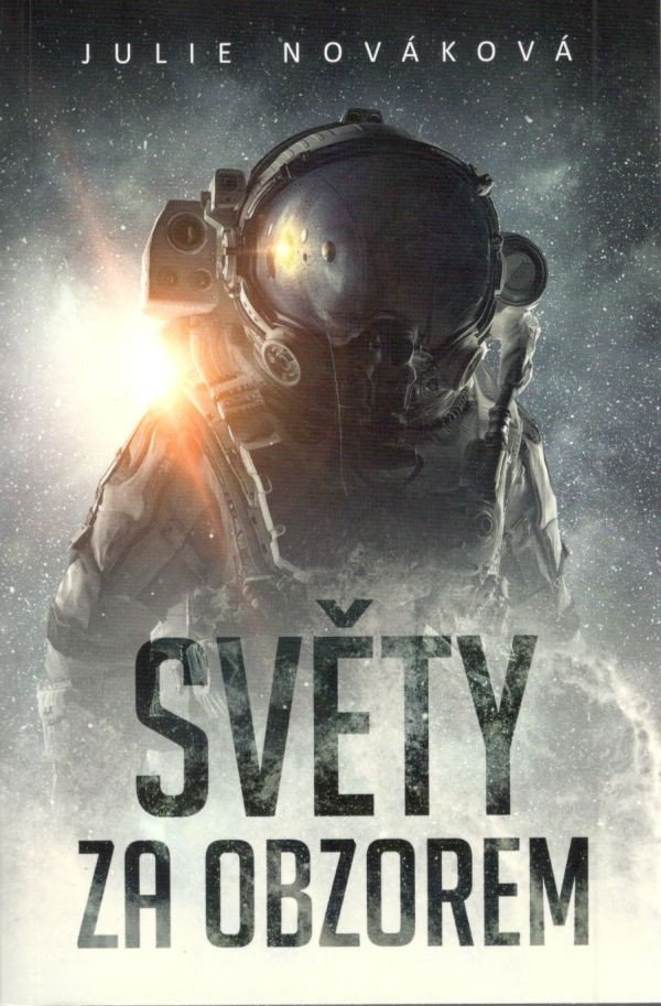 Světy za obzorem Sbírka povídek – Nováková Julie