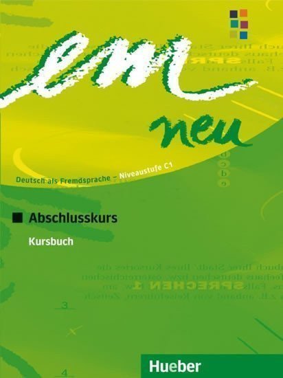 em neu 2008 Abschlusskurs Kursbuch – Perlmann-Balme Michaela