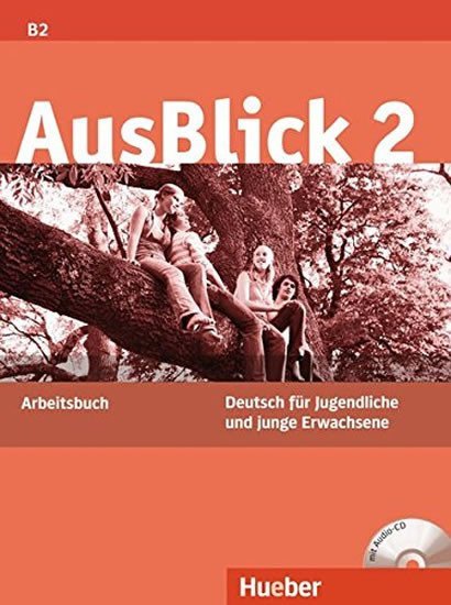 AusBlick 2 Arbeitsbuch mit integrierter Audio-CD – Fischer Anni