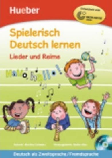 Spielerisch Deutsch lernen Lieder und Reime Buch mit eingelegter Audio-CD – Schwarz Martina