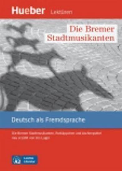 Leichte Literatur A2 Die Bremer Stadtmusikanten Leseheft – Luger Urs