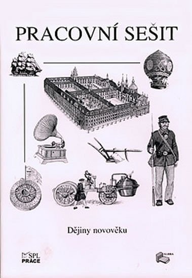 Dějiny novověku (pracovní sešit) – Kuthanová Anna (2005)