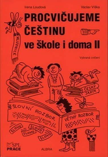 Procvičujeme češtinu ve škole i doma II pro 2 stupeň ZŠ