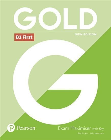 Gold New Edition B2 First Exam Maximiser with Key – Burgess Sally