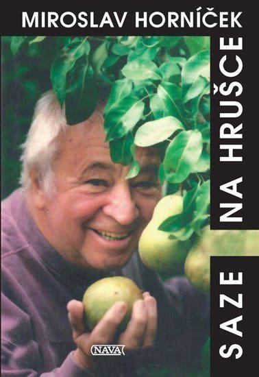 Saze na hrušce – Horníček Miroslav