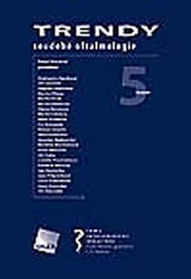 Trendy soudobé oftalmologie Svazek 5 – Rozsíval Pavel