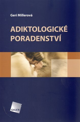 Adiktologické poradenství – Millerová Geraldine A