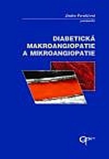 Diabetické makroangiopatie a mikroangiopatie – Perušičová Jindřiška