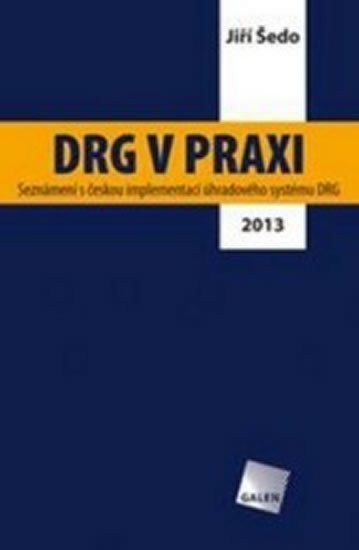 DRG v praxi – Šedo Jiří