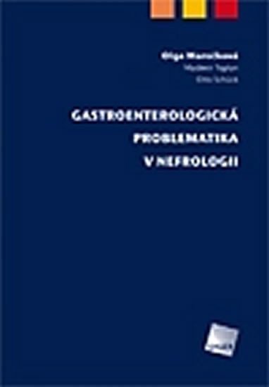 Gastroenterologická problematika v nefrologii – Marečková Olga