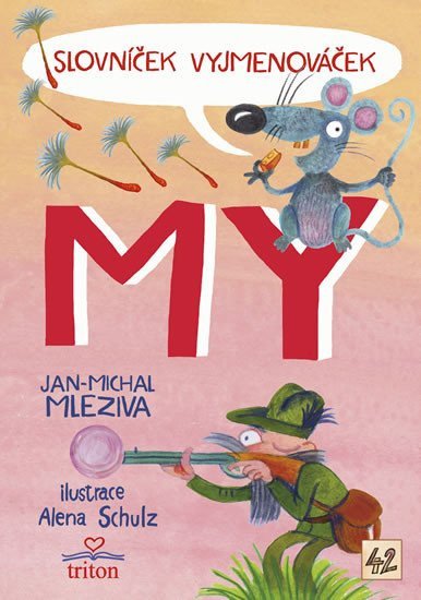 Slovníček Vyjmenováček MY – Mleziva Jan-Michal