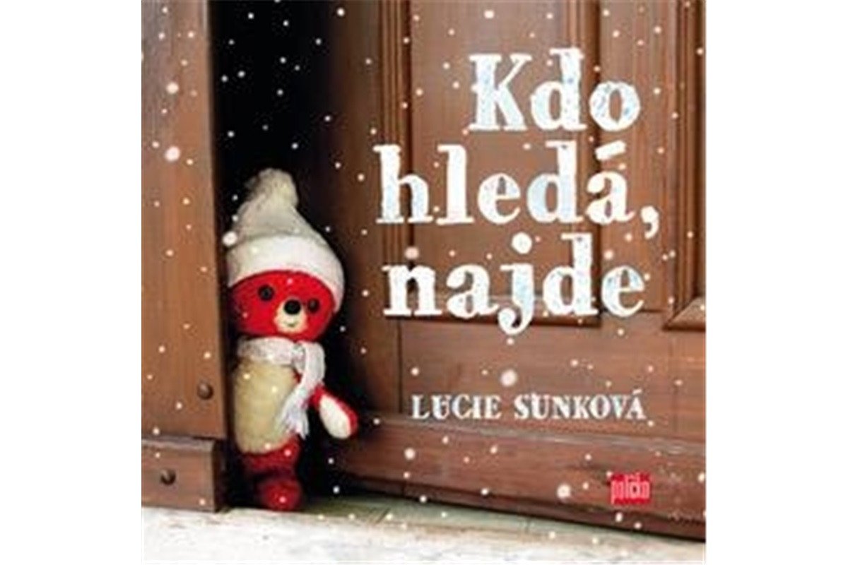 Kdo hledá najde – Sunková Lucie